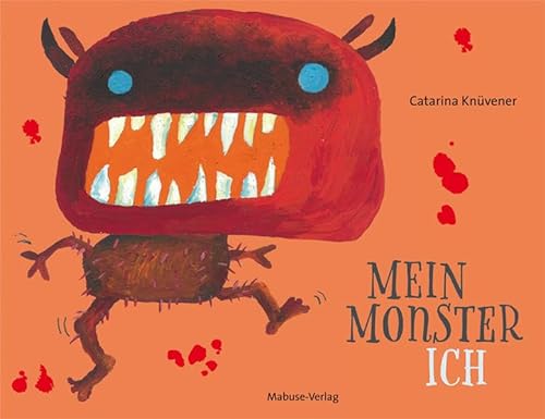 Mein Monster-Ich. Über die kleinen Alltags-Schrecken.Über Gefühle wie Wut, schlechte Laune & Co. sprechen. Vorlesebuch für Kinder ab 5 Jahren. von Mabuse-Verlag GmbH